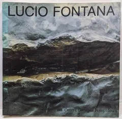 【中古】Lucio Fontana 洋書図録 ルーチョ・フォンタナ展／[?d. par] Centre GeorgesPompidou et Mus?e nationald'art moderne／Centre Georges Pompidou