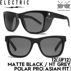 ELECTRIC エレクトリック 12(JJF12) - MATTE BLACK / HT GREY POLAR PRO ［ASIAN FIT］サングラス マットブラック 偏光レンズ メンズ レディース アジアンフィット 日本代理店正規品