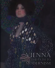 図録 VIENNA ON THE PATH TO MODERNISM