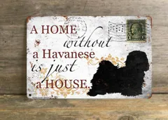 【Havanese/ハバニーズ・ドッグ】 メタルプレート メッセージ 犬 雑貨 グッズ アート ポスター おしゃれ インテリア 壁飾り アンティーク風 231