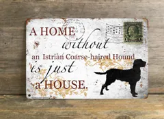 【Istrian Coarse-haired Hound/イストリアン・コースヘアード・ハウ ンド】 メタルプレート メッセージ 犬 雑貨 グッズ アート ポスター おしゃれ インテリア 壁飾り アンティーク風 247