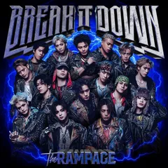 THE RAMPAGE from EXILE TRIBE／BREAK IT DOWN (CD) RZCD-67460 2026/1/21発売