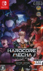 NS ハードコア・メカ ファイターエディション
