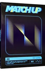 CD／INI／【CD+DVD】MATCH UP BLUE Ver. 初回限定盤