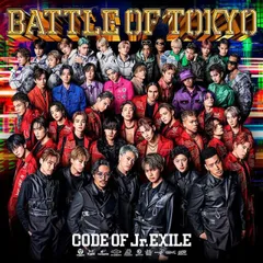 BATTLE OF TOKYO CODE OF Jr.EXILE(初回生産盤)(CD+2DVD)