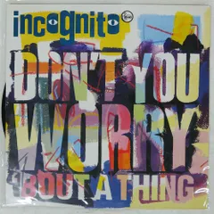 英 UK盤 INCOGNITO/DON'T YOU WORRY BOUT A THING/TALKIN' LOUD TLKX21 12
