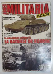 HISTOIRE&COLLECTIONS ARMES MILITARIA MAGAZINE LA BATAILLE DE KOURSK 44