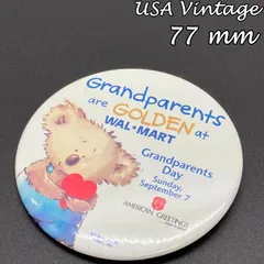 缶バッジ　ビンテージ　輸入 アメリカ 『 ウォルマート　祖父母の日　アメリカングリーティングス　クマ 』 当時物　ヴィンテージ　バッチ　ピン　※ メッセージ　ノベルティー　キャンペーン　( BAT2997 )