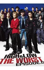 Blu-ray／HiGH&LOW THE WORST EPISODE.0