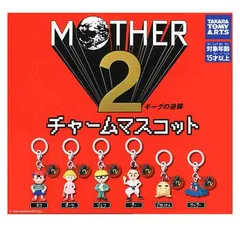 MOTHER2 チャームマスコット ノーマル 6種セット