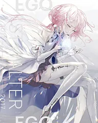 2026年最新】EGOIST GREATEST HITS 2011-2017“ALTER EGO”（完全生産