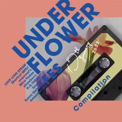 UNDER FLOWER FES COMPILATION(中古品)