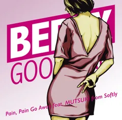 Pain,Pain Go Away feat.MUTSUKI from Softly(完全受注生産限定盤)(中古品)