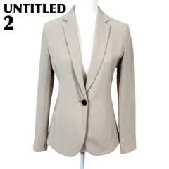 UNTITLED ストレッチテーラードジャケット ワンボタン 2 ベージュ 無地