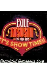CD／EXILE ATSUSHI／Beautiful Gorgeous Love-Exclusive Ver.-
