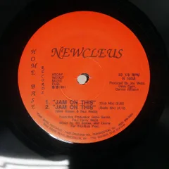 米 US盤 NEWCLEUS/JAM ON THIS/HOMEBASE N103 12