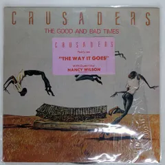 米 US盤 CRUSADERS/GOOD AND BAD TIMES/MCA MCA5781 LP