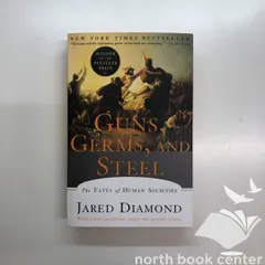[K]Guns  Germs  and Steel: The Fates of Human Societies Diamond  Jared