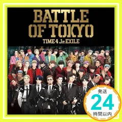 BATTLE OF TOKYO TIME4 Jr.EXILE (CD+DVD) [CD] GENERATIONS， THE RAMPAGE， FANTASTICS， BALLISTIK BOYZ from EXILE TRIBE_02