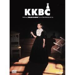 CD】小泉今日子 / KKBC ～TOUR 2024 BALLAD CLASSICS Live at THEATER