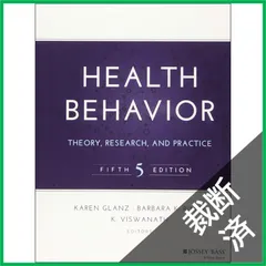 【裁断済】Health Behavior: Theory, Research, and Practice (Jossey-Bass Public Health)  [大型] 