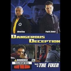 Dangerous Deception Tales of the Fixer [DVD]