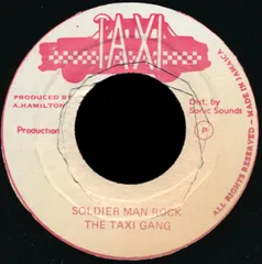7” Taxi Gang Soldier Man Rock none Taxi /00080