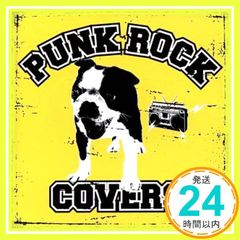 PUNK ROCK COVERS [CD] オムニバス? Smash up? EASY GRIP? NO☆GAIN? GOLDEN GOOSE? chickenrace feat.TANNY? 69BUG? THE STRIKERS? DOACOCK_02