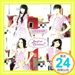 Beef or Chicken?(ローコストキャリア盤ピーチ) [CD] PASSPO☆? PASSPO☆? ペンネとアラビアータ? 槙田紗子? 増井みお? 安斉奈緒美? 根岸愛? Adoriano Spinesi? 大木嵩雄? YUSUKE 874_02
