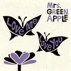 【中古】邦楽CD Mrs.GREEN APPLE / Love me、 Love you[DVD付初回限定盤]