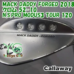 ウェッジ キャロウェイ MACK DADDY FORGED 2018 クロム 52-10/N.S.PRO MODUS3 TOUR 120/S/52[142036]