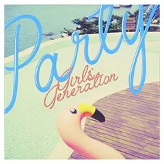 シングル - Party(韓国盤)