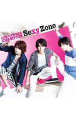 CD／Sexy Zone／【CD+DVD】Cha-Cha-Cha チャンピオン 初回限定盤C