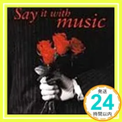 Say It With Music [CD] Various_02｜在庫あり
