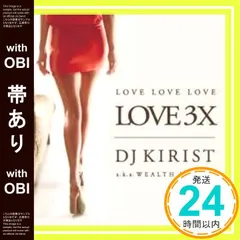 【期間限定】【帯あり】Love 3× / DJ Kirist [CD] DJ Kirist_07