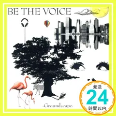Groundscape [CD] BE THE VOICE_03