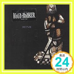 日本盤 クーラ・シェイカー Kula Shaker ハッシュ Hush - メルカリ