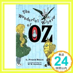 【送料無料】The Wonderful Wizard of Oz (Dover Children's Classics) Baum，