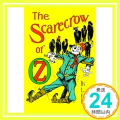 The Scarecrow of Oz Baum， L. Frank_04 アウトレット
