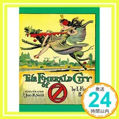 The Emerald City of Oz (Dover Children's Classics) Baum， L.  新着