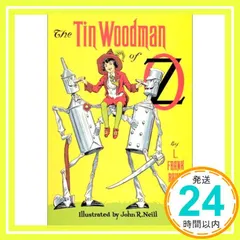 The Tin Woodman of Oz Baum， L. Frank_03 送料無料