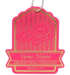 【中古】キーホルダー・マスコット(キャラクター) 虹野ゆめ 「アイカツ!シリーズ 5thフェスティバル!! SHINING SIGN* season：ゆめ ステキなSignを探して」
