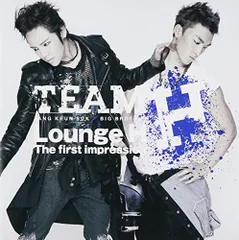 (CD)LoungeH The first impression(DVD付)／TEAM H(チャン・グンソク＆BIG B
