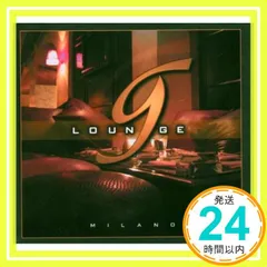G Lounge Milano [CD] Various Artists_02
