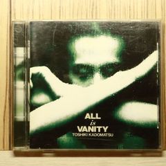 TOSHIKI KADOMATSU ALL is VANITY CD - メルカリ TOSHIKI KADOMATSU ALL is VANITY CD - メルカリ