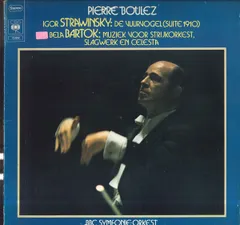 LP ピエール・ブーレーズ, Bbc交響 ストラヴィンスキー 火の鳥 / バルトーク 弦楽器, 打楽 72652 CBS /00260
