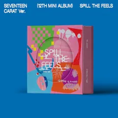 (CD)SEVETEEN 12th Mini [SPILL THE FEELS (CARAT Ver.)]（韓国盤）／S