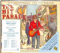 CD1枚 / TAK MATSUMOTO(BZ・松本孝弘) / The Hit Parade (2003年・稲葉浩志・坂井泉水・FAYRAY・宇徳敬子などVo参加・カヴァーアルバム) / 