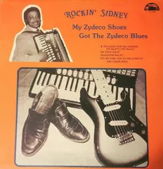 LP Rockin Sidney My Zydeco Shoes Got The Zydeco Blues MSD1009 Maison De Soul /00260