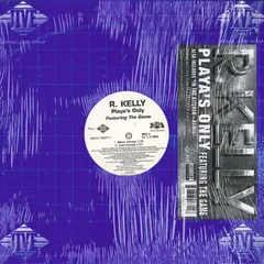 12” R. Kelly Playas Only / In The Kitchen 82876706711 JIVE /00250